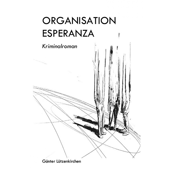 Organisation Esperanza, Günter Lützenkirchen