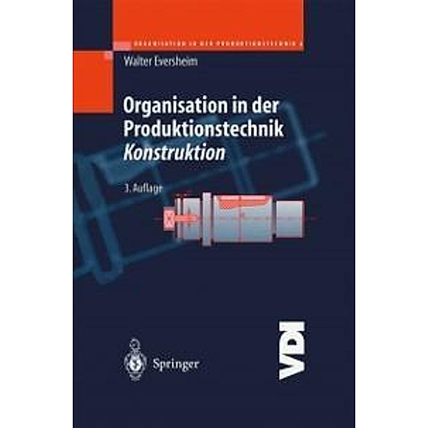 Organisation in der Produktionstechnik / VDI-Buch, Walter Eversheim