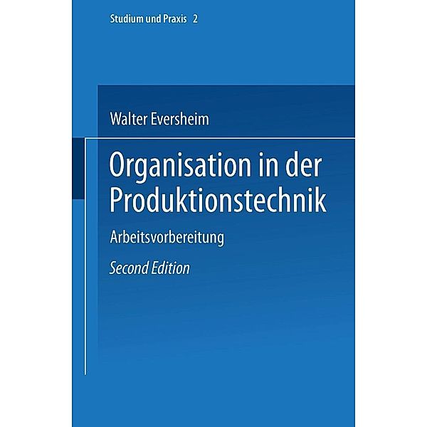 Organisation in der Produktionstechnik / VDI-Buch, Walter Eversheim