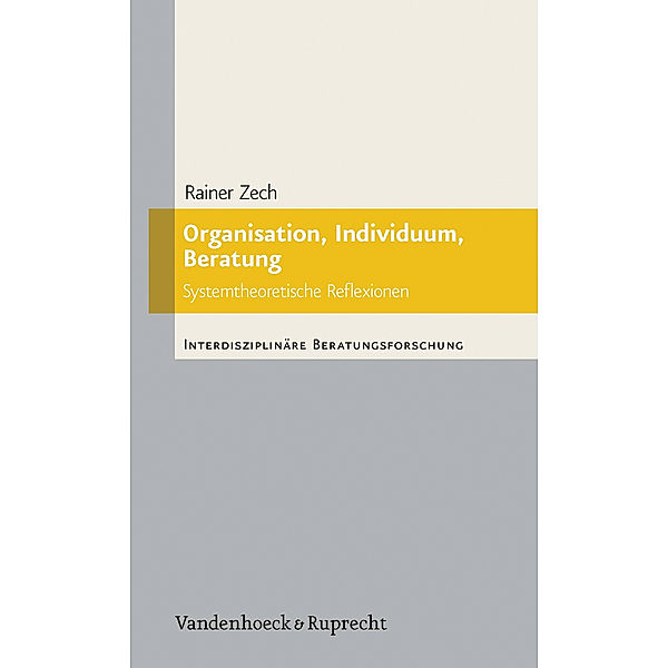 Organisation, Individuum, Beratung, Rainer Zech