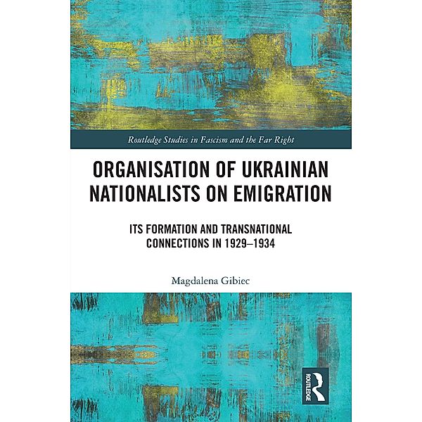 Organisation of Ukrainian Nationalists on Emigration, Magdalena Gibiec