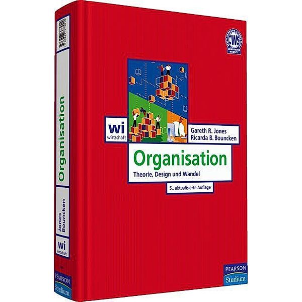 Organisation / Pearson Studium - IT, Gareth R. Jones, Ricarda B. Bouncken