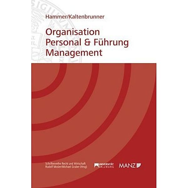 Organisation Personal & Führung Management, Richard Hammer, Katharina A. Kaltenbrunner