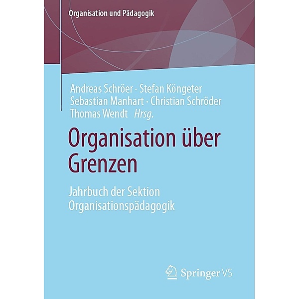Organisation über Grenzen / Organisation und Pädagogik Bd.29