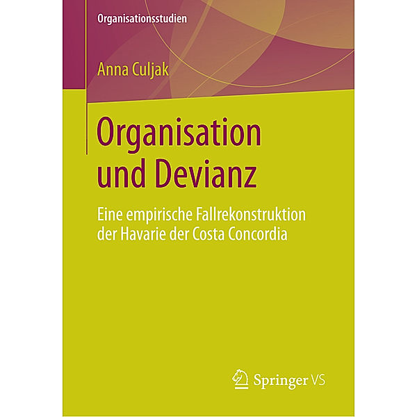 Organisation und Devianz, Anna Culjak