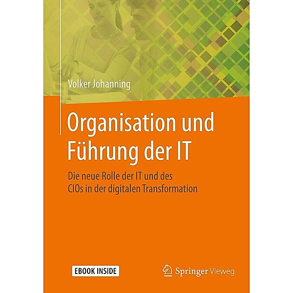 Organisation und Führung der IT, Volker Johanning