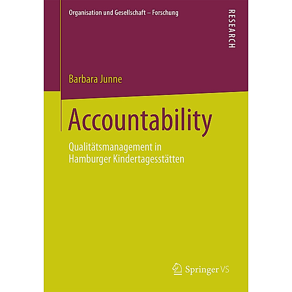 Organisation und Gesellschaft - Forschung / Accountability, Barbara Junne
