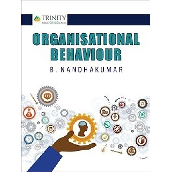 Organisational Behaviour, B.Nandhakumar