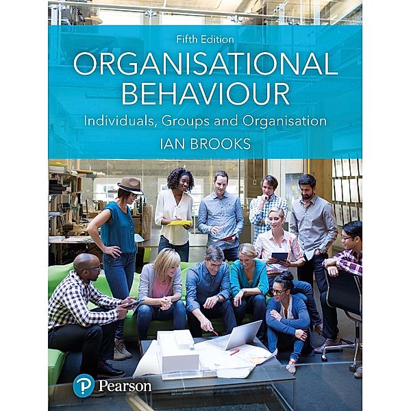 Organisational Behaviour, Ian Brooks