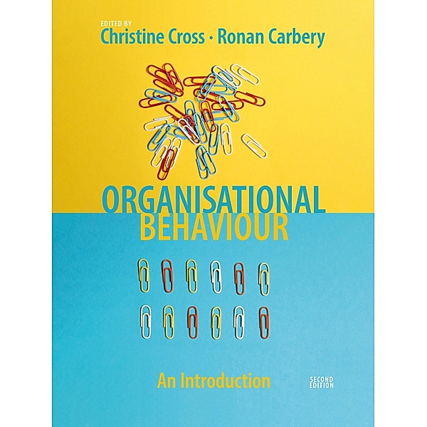 Organisational Behaviour, Christine Cross, Ronan Carbery