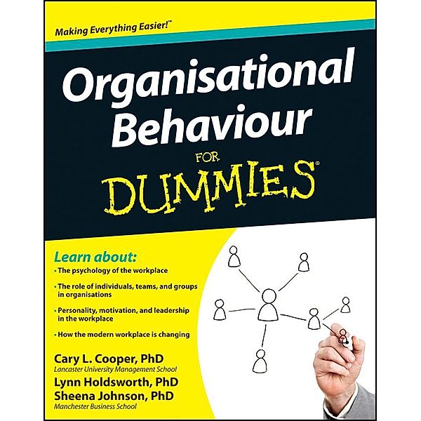 Organisational Behaviour For Dummies, Cary L. Cooper, Sheena Johnson, Lynn Holdsworth