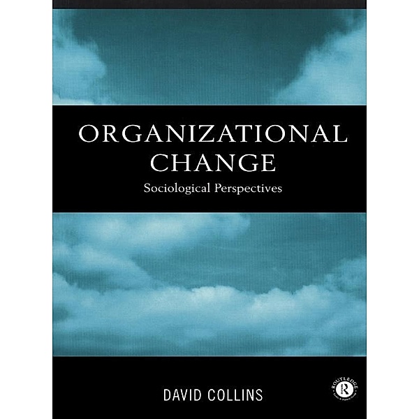 Organisational Change, David Collins