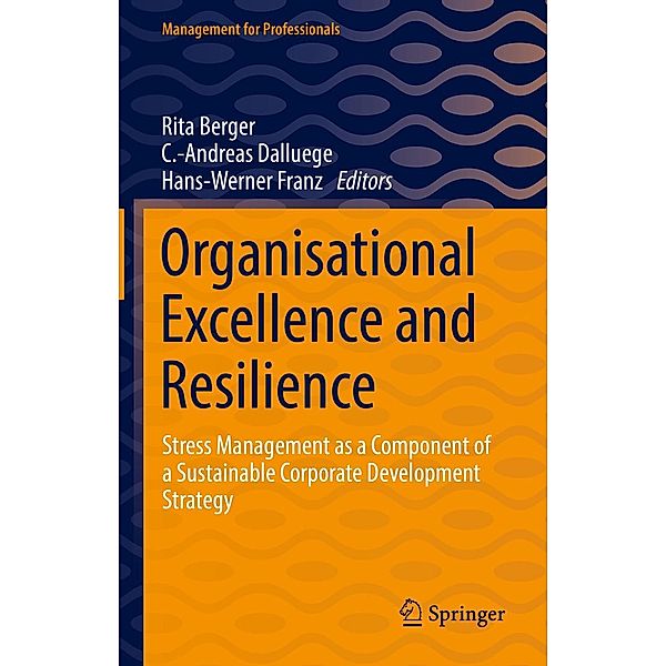 Organisational Excellence and Resilience / Management for Professionals
