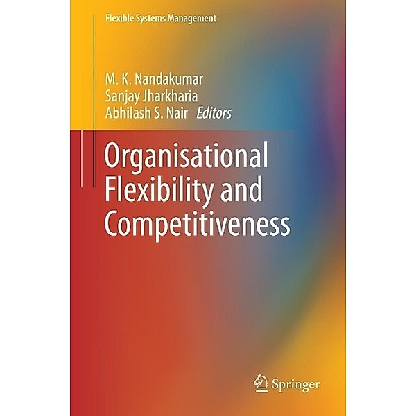 Organisational Flexibility and Competitiveness / Flexible Systems Management