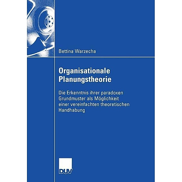Organisationale Planungstheorie, Bettina Warzecha