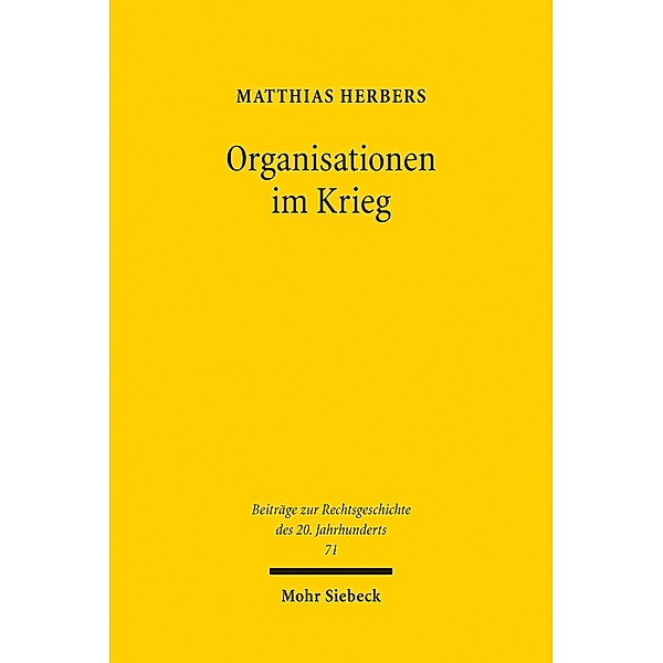 Organisationen im Krieg, Matthias Herbers
