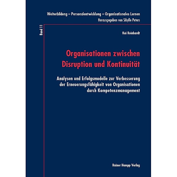 Organisationen zwischen Disruption und Kontinuität, Kai Reinhardt