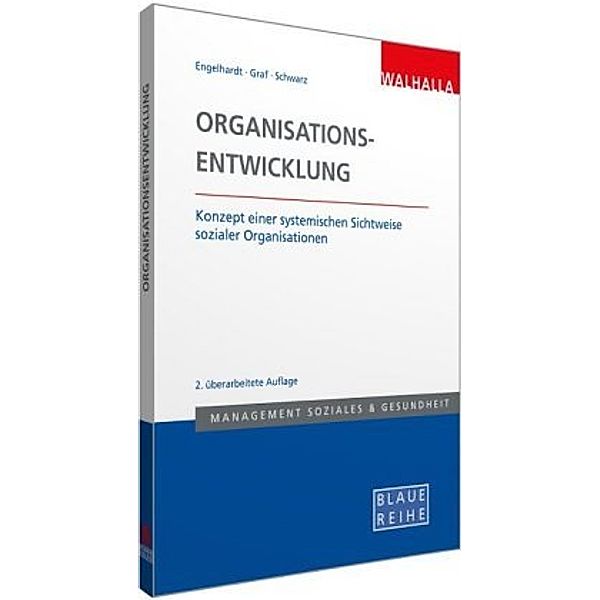 Organisationsentwicklung, Hans D. Engelhardt, Pedro Graf, Gotthart Schwarz