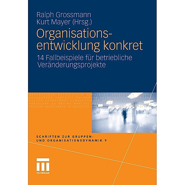 Organisationsentwicklung konkret / Schriften zur Gruppen- und Organisationsdynamik
