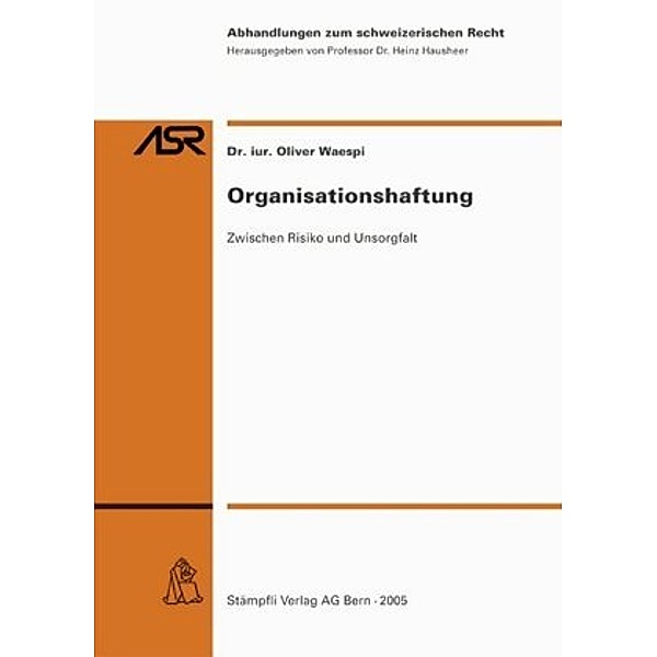 Organisationshaftung (f. d. Schweiz), Oliver Waespi
