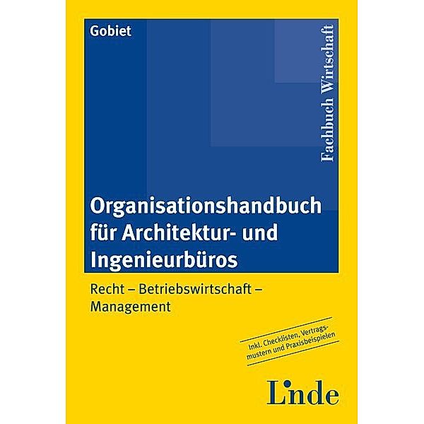 Organisationshandbuch für Architektur-/Ingenieurbüros, Andreas Gobiet