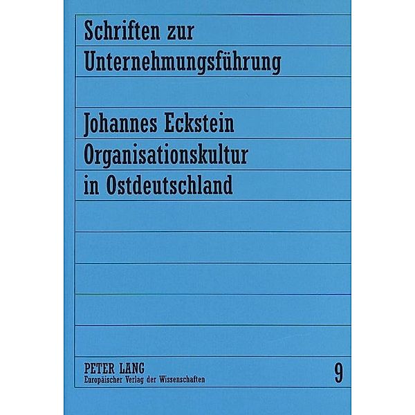 Organisationskultur in Ostdeutschland, Johannes Eckstein