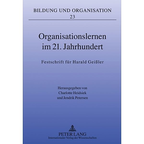 Organisationslernen im 21. Jahrhundert