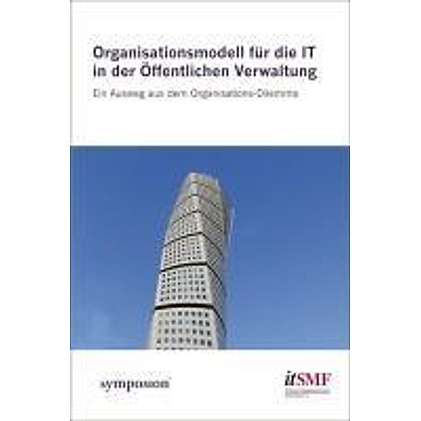 Organisationsmodell für die IT in der Öffentlichen Verwaltung