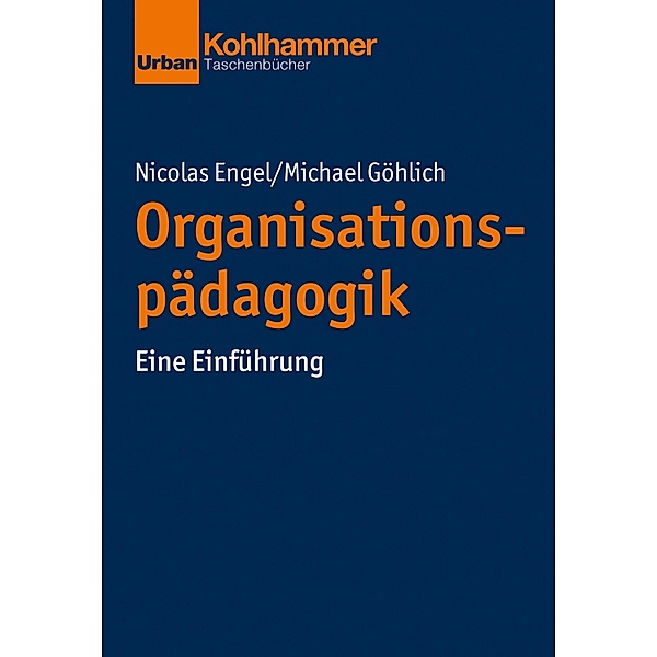Organisationspädagogik, Nicolas Engel, Michael Göhlich