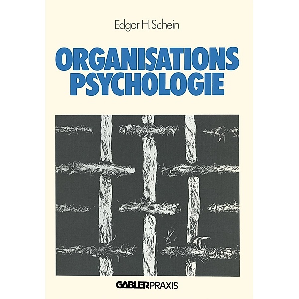 Organisationspsychologie / Führung - Strategie - Organisation, Edgar H. Schein