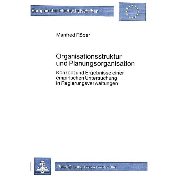 Organisationsstruktur und Planungsorganisation, Manfred Röber