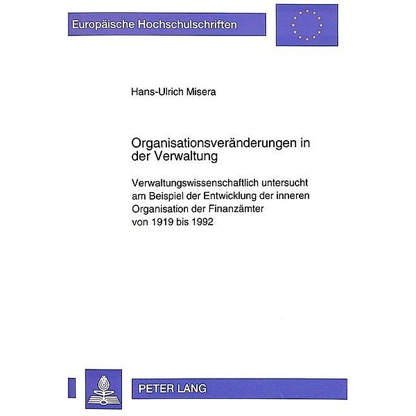 Organisationsveränderungen in der Verwaltung, Hans-Ulrich Misera