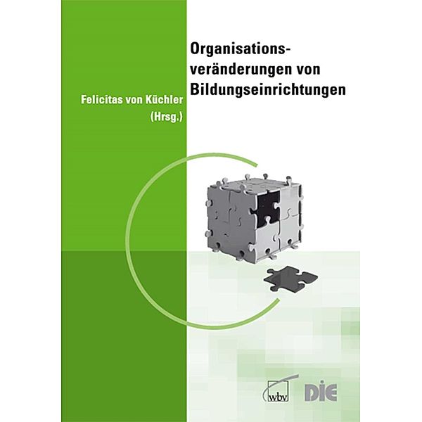 Organisationsveränderungen von Bildungseinrichtungen