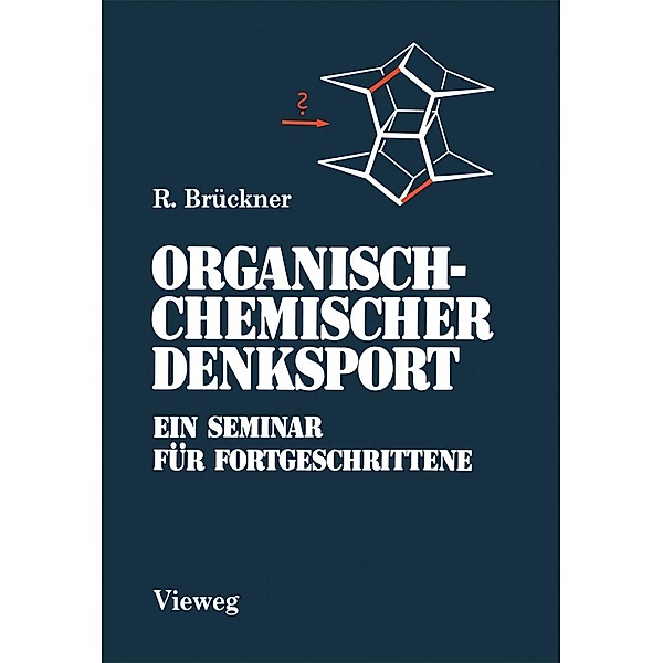 Organisch-Chemischer Denksport, Reinhard Brückner