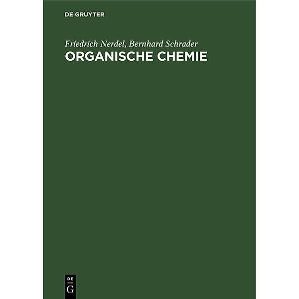 Organische Chemie, Friedrich Nerdel, Bernhard Schrader