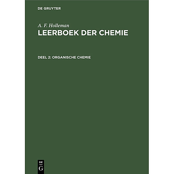 Organische Chemie, Arnold Frederik Holleman