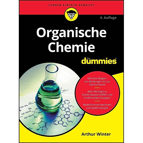 Organische Chemie für Dummies / für Dummies, Arthur Winter