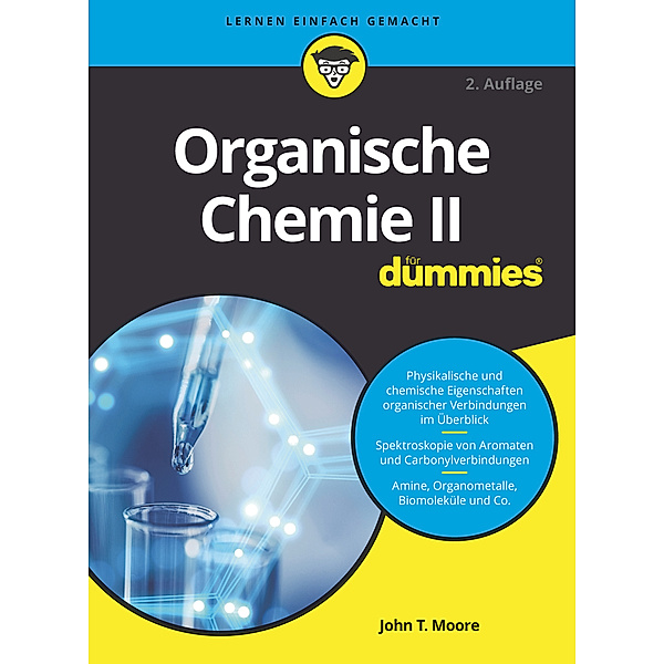 Organische Chemie II für Dummies, John T. Moore