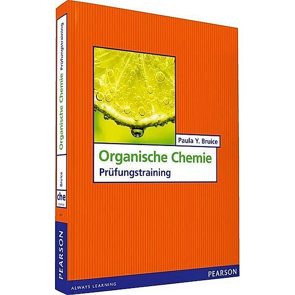 Organische Chemie / Pearson Studium - IT, Paula Y. Bruice