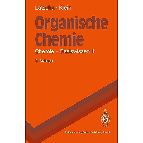 Organische Chemie / Springer-Lehrbuch, Hans P. Latscha, Helmut A. Klein