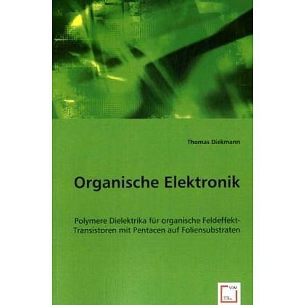 Organische Elektronik, Thomas Diekmann