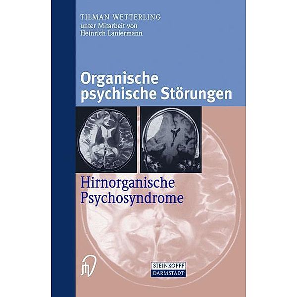 Organische psychische Störungen, Tilman Wetterling