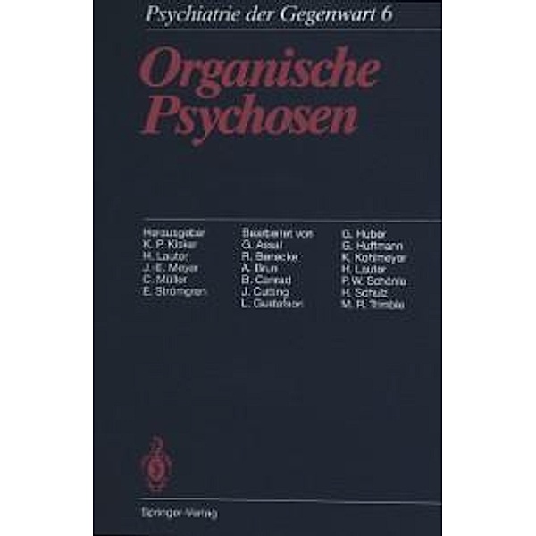 Organische Psychosen / Psychiatrie der Gegenwart Bd.6
