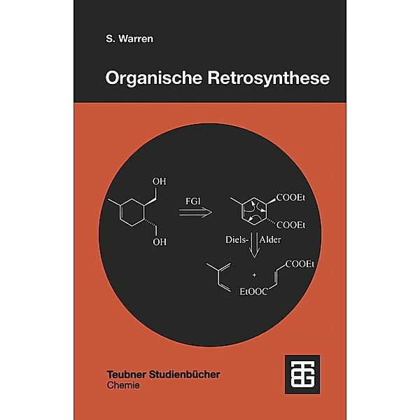 Organische Retrosynthese / Teubner Studienbücher Chemie