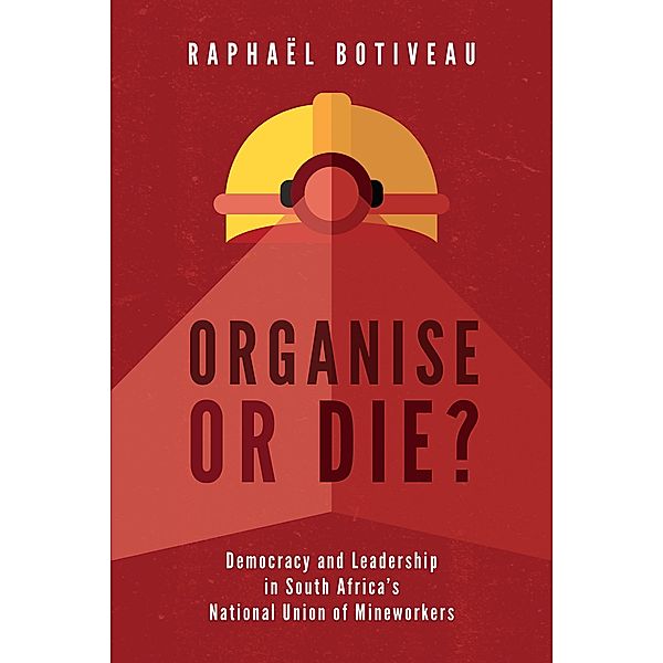 Organise or Die?, Raphaël Botiveau