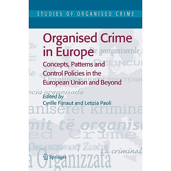 Organised Crime in Europe / Studies of Organized Crime Bd.4