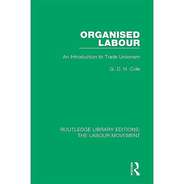 Organised Labour, G. D. H. Cole