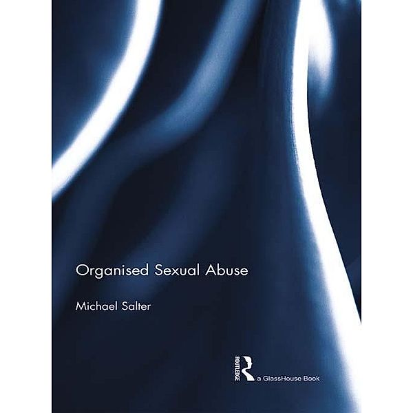 Organised  Sexual Abuse, Michael Salter