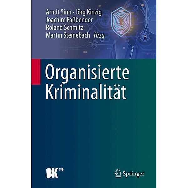 Organisierte Kriminalität, Martin Steinebach
