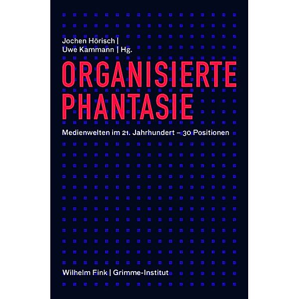 Organisierte Phantasie